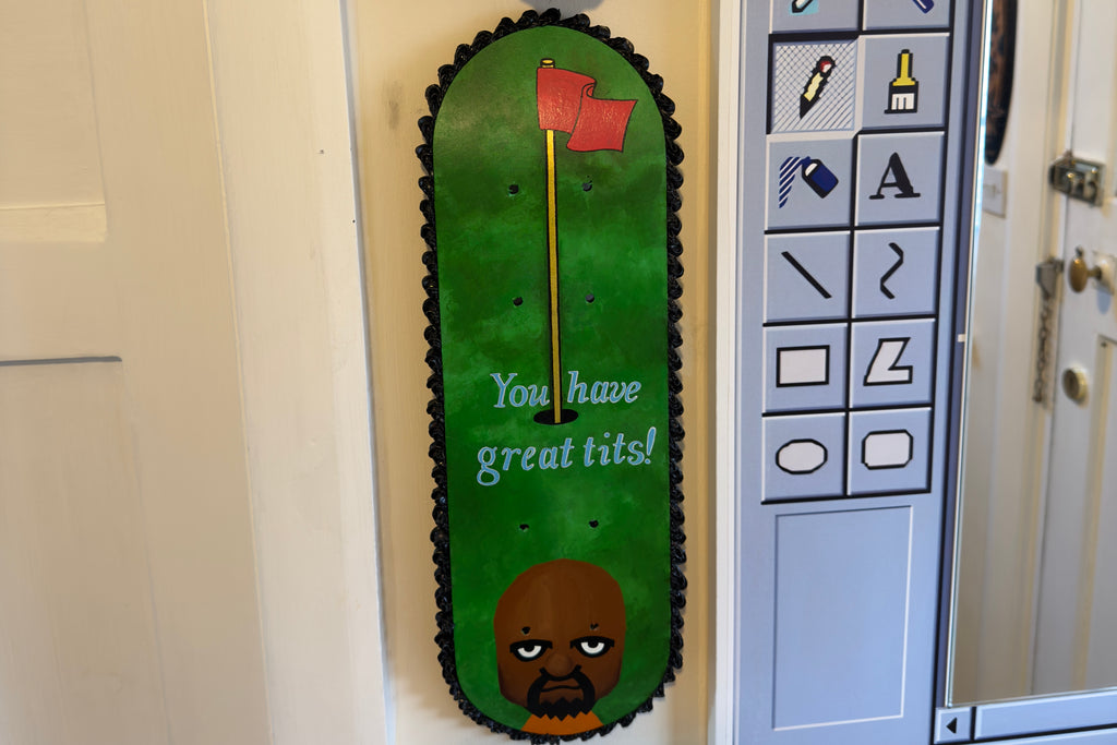 You Have Great Tits - Wii Mathew Scakeboard