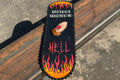Tattoos send you to hell scakeboard
